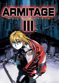 Armitage III: Polymatrix