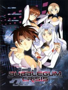 Bubblegum Crisis Tokyo 2040