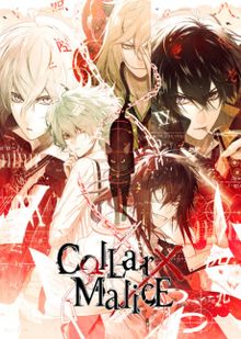 Collar x Malice