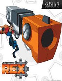 Generator Rex Season 02