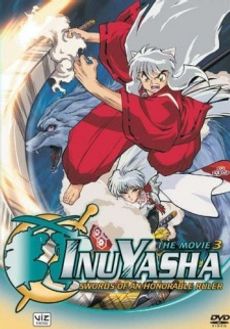 InuYasha the Movie 3: Swords of an Honorable Ruler