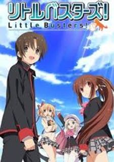 Little Busters!: Sekai no Saitou wa Ore ga Mamoru!