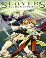 Slayers: The Motion Picture