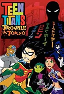 Teen Titans: Trouble in Tokyo