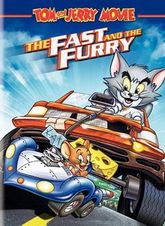 Tom and Jerry Movie: The Fast and The Furry (2005)